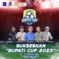 Jadwal Lengkap Pertandingan Sepak Bola Bupati Cup 2023 Tajab Barat. FOTO : PSSI