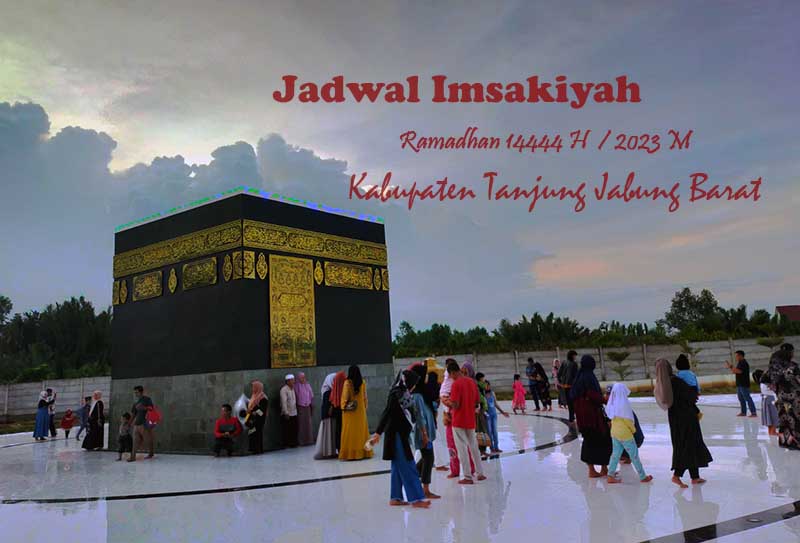 Jadwal Imsakiyah Ramadhan 1444 H/2023 M Kabupaten Tanjung Jabung Barat