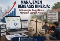 Manajemen Berbasis Kinerja: Ketika Angka Tinggi Belum Menjamin Dampak Nyata. (FOTO : Dok. LINTASTUNGKAL)