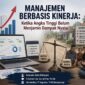 Manajemen Berbasis Kinerja: Ketika Angka Tinggi Belum Menjamin Dampak Nyata. (FOTO : Dok. LINTASTUNGKAL)