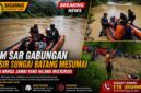 Tim SAR Gabungan Sisir Sungai Batang Mesumai Cari Warga Jambi yang Hilang Misterius. (GRAVIS : LT)