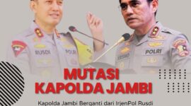 Kapolda Jambi Berganti dari IrjenPol Rusdi Hartono kepada Irjen Pol Krisno Halomoan Siregar. Mutasi tertuang dalam ST Kapolri pada Rabu 12 Maret 2025. FOTO : LT