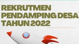 Rekrutmen Tenaga Pendamping Desa Tahun 2022. GRAFIS : Ist