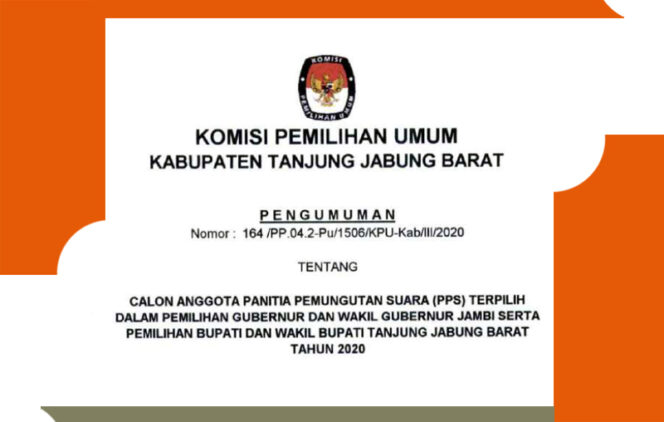 GAMBAR : Pengumuman Nama-nama 402 Anggota PPS se Kabupaten Tanjung Jabung Barat Tahun 2020