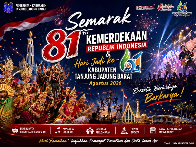 Pemerintah Kabupaten Tanjung Jabung Barat resmi merilis poster rangkaian kegiatan Semarak HUT ke-81 Kemerdekaan RI dan Hari Jadi ke-61 Kabupaten Tanjung Jabung Barat yang akan berlangsung sepanjang Agustus 2026 di Kuala Tungkal, Jambi. (Foto: Dok. Pemkab Tanjab Barat / Lintastungkal.com)